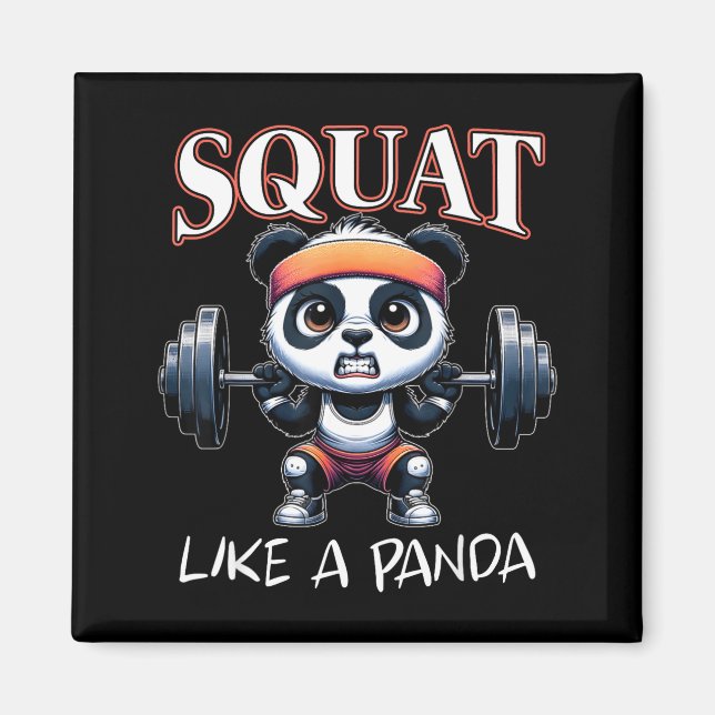 Panda Weightlifting Fitness Funny Gym Quote Squat  Magnet (Front)