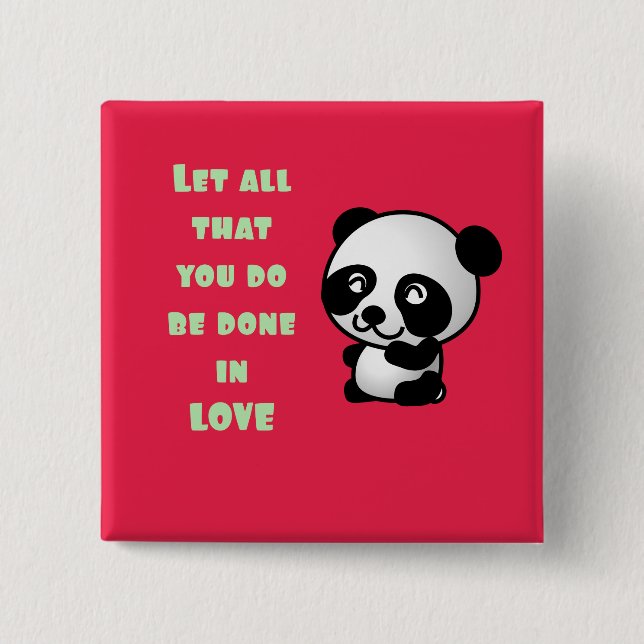 Panda with Inspirational Love Quote Button (Front)