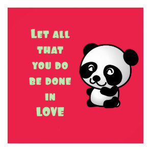 Panda with Inspirational Love Quote Poster