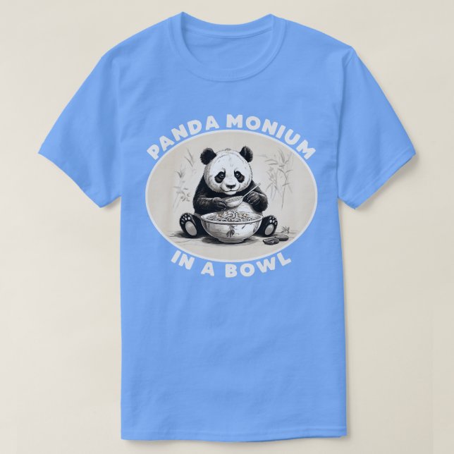 PandaMonium in a Bowl 1 T-Shirt (Design Front)