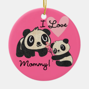 Pandas I Love Mommy Ceramic Ornament