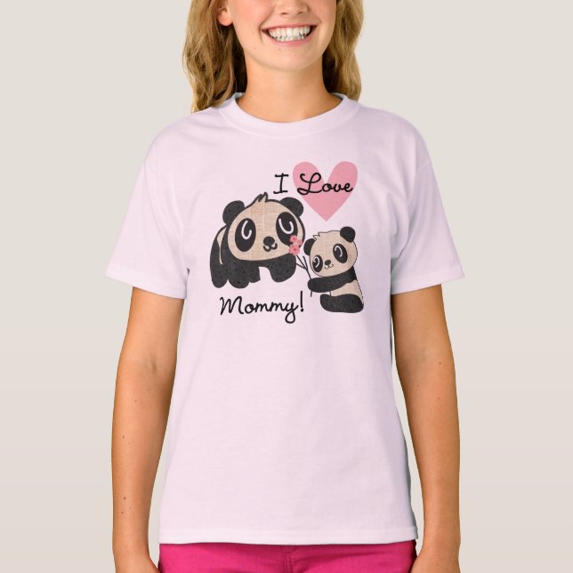 Pandas I Love Mommy T-Shirt (Front)