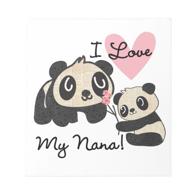 Pandas I Love My Nana Notepad (Front)