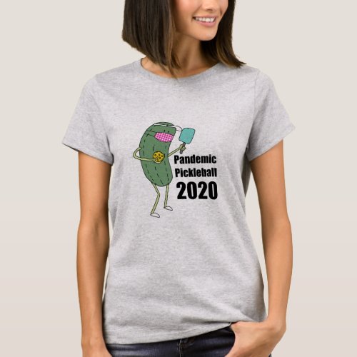 Pandemic Pickleball 2020 T shirt by Deb Jeffrey