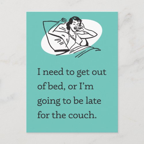 Pandemic Postcard Get Out of Bed  Late for Couch Postcard