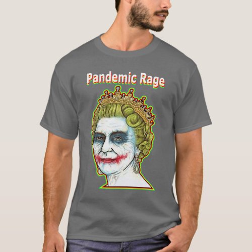 Pandemic Rage _ Queen Joker t shirt by DMT
