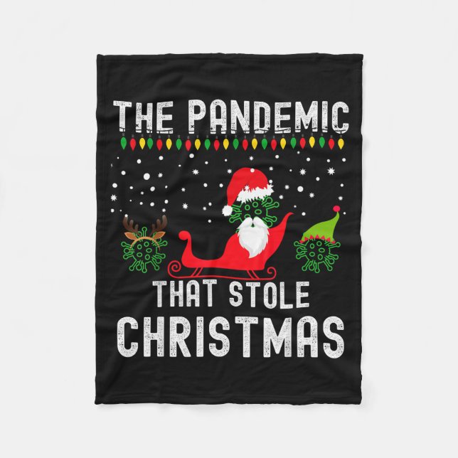 Pandemic That Stole Christmas 2020 Ugly Tacky Xmas Fleece Blanket (Front)