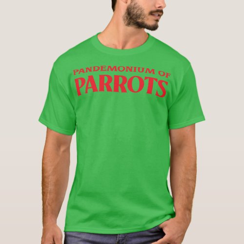 Pandemonium of Parrots Collective Animal Bird Noun T_Shirt