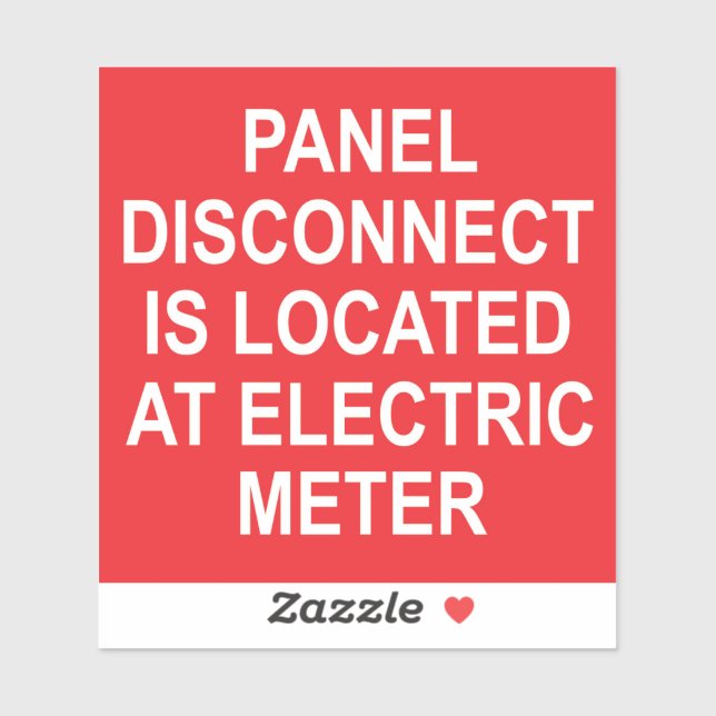 Panel Disconnect Located At Electric Meter Label (Sheet)