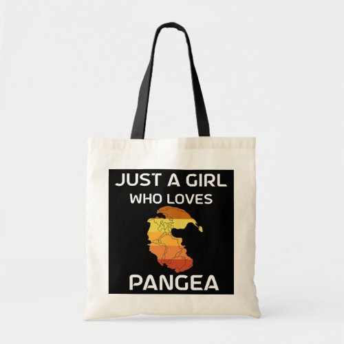 Pangaea Just A Girl Who Loves Pangea Geology Tote Bag