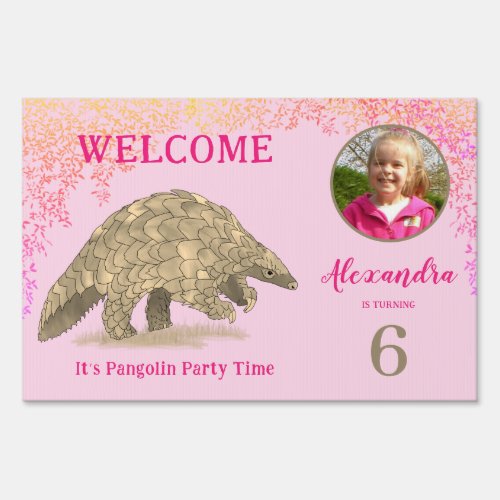 Pangolin Birthday Party Pink Welcome Sign