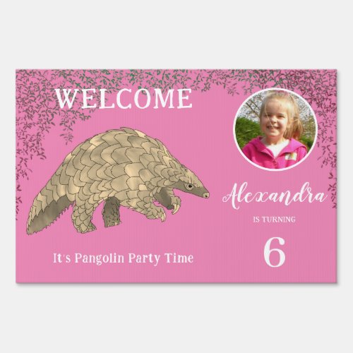 Pangolin Birthday Party Pink Welcome Sign