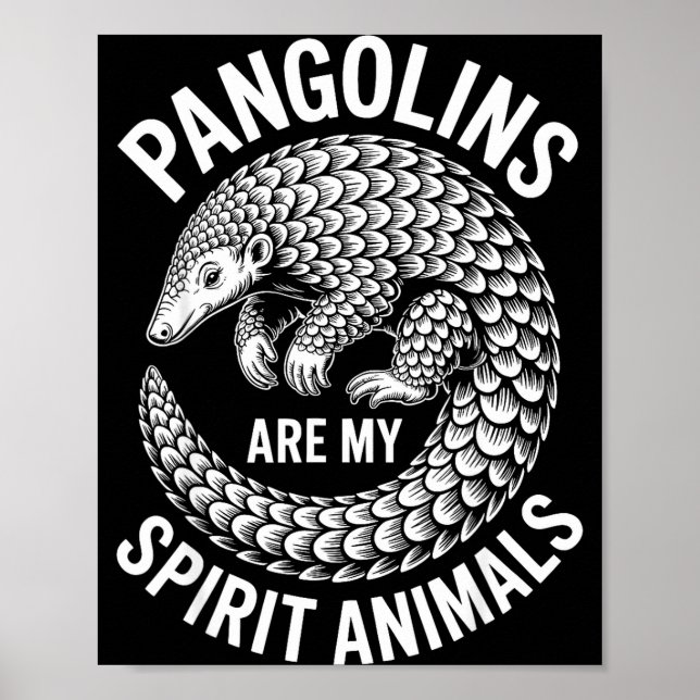 Pangolins Srit Animals Funny Pangolin  Poster (Front)