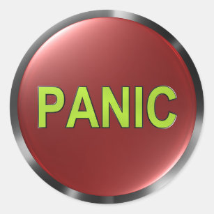 Panic Button Stickers - 100% Satisfaction Guaranteed | Zazzle