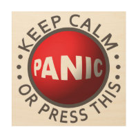 Panic Button wood canvas