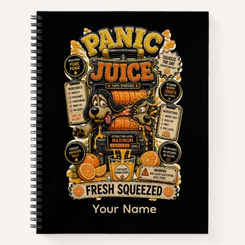 Panic Juice Fresh Squeezed Funny Spreadsheet Notebook