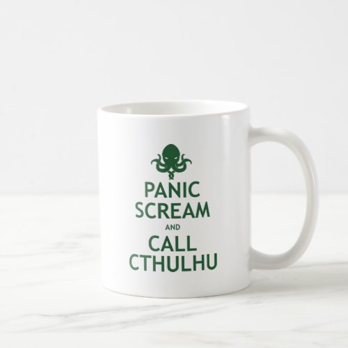 Panic Scream and Call Cthulhu Coffee Mug