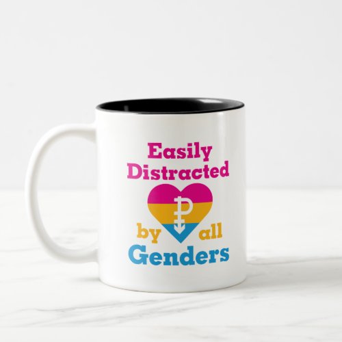 Pansexual Easily Distracted By All Genders Two_Tone Coffee Mug