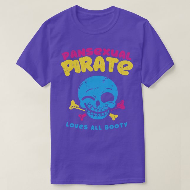 Pansexual Pirate Loves all booty funny lgbt pride  T-Shirt (Design Front)