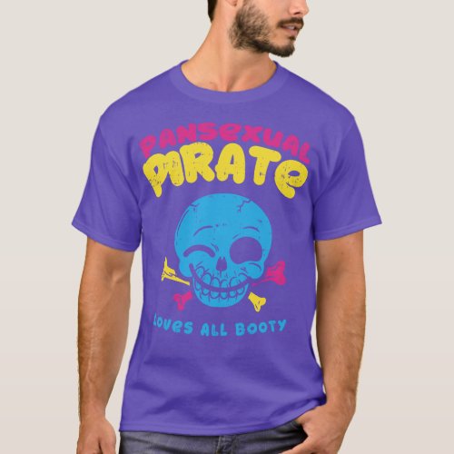 Pansexual Pirate Loves all booty funny lgbt pride  T_Shirt