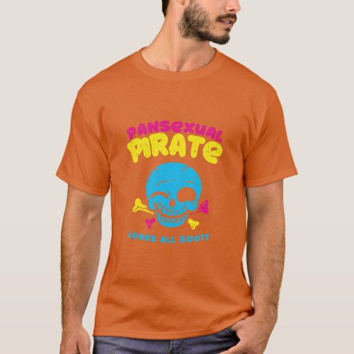 Pansexual Pirate Loves all booty funny lgbt pride  T_Shirt