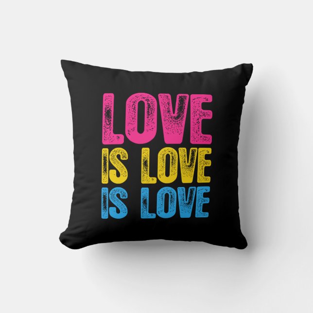 Pansexual Pride Love is Love is Love Throw Pillow (Front)