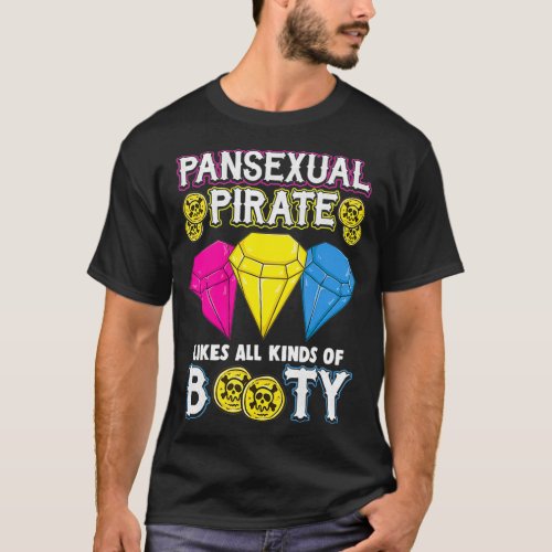 Pansexual Pride Pan Rights Gay Pirate Booty LGBTQ  T_Shirt
