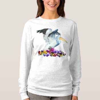 Pansies And Pelicans T-shirt by signlady29 at Zazzle