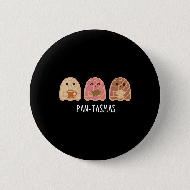 Pantasmas Ghost Funny Spooky Conchas Mexican Ghost Button (Front)