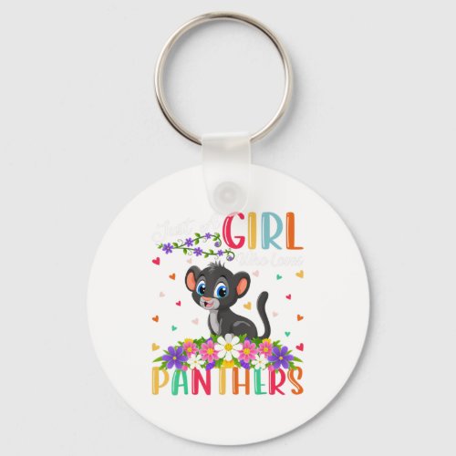 Panther Lover Just A Girl Who Loves Panthers Keychain