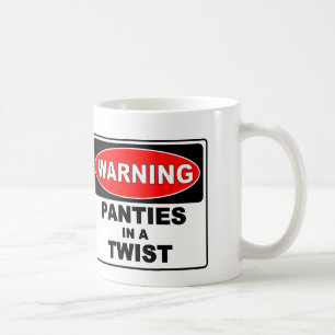 PANTIES IN A TWIST COFFEE MUG