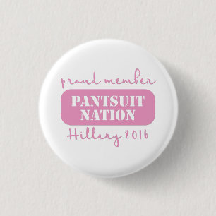 Pantsuit Nation for Hillary! Button