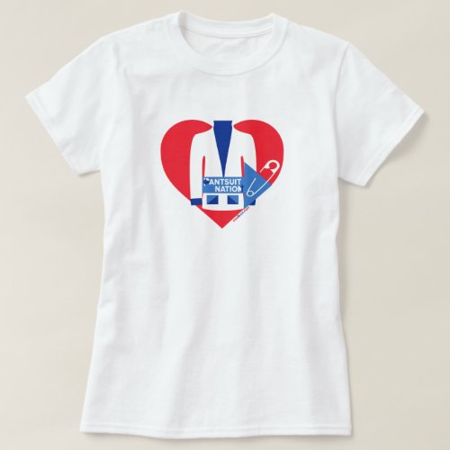 Pantsuit Nation Pinned To My Heart Shirt