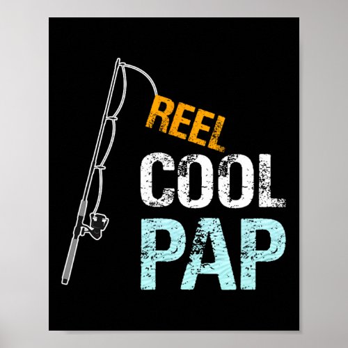 Pap Gift From Granddaughter Grandson Reel Cool Pap Poster