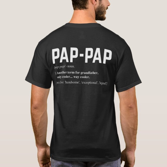 Pap Pap Definition Fathers Day T-Shirt (Back)