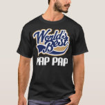 Pap Pap Gift T-Shirt