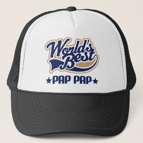 Pap Pap Gift Trucker Hat