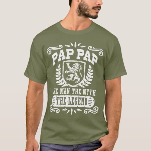 Pap Pap The Man The Myth The Legend T_Shirt