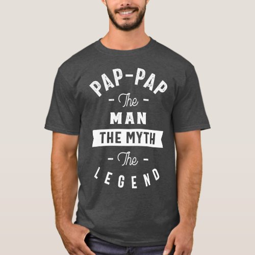 Pap_Pap The Myth T_Shirt