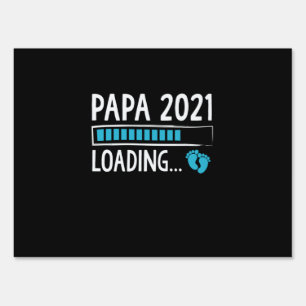 Papa 2021 Loading Pregnancy Announcement Sign