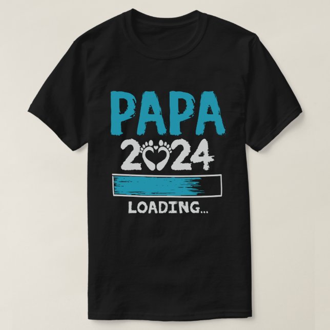 Papa 2024 Loading Pregnancy Announcement New Dad  T-Shirt (Design Front)