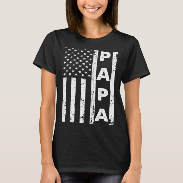 Papa American Flag US Father's Day Dad American 4t T-Shirt (Front)