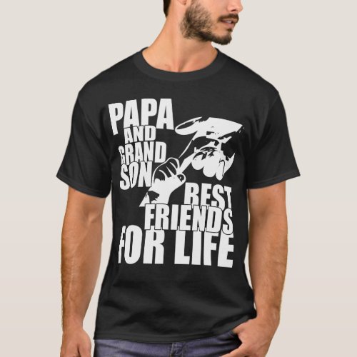 Papa and Grandson best friends for Life T_Shirt