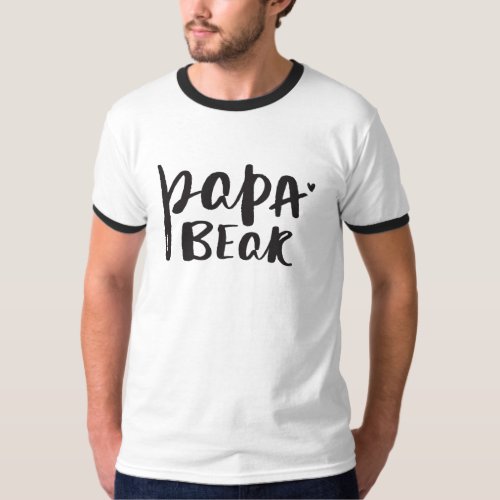 PAPA BEAR black minimal hand lettered type quote T_Shirt