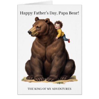 Papa Bear King of My Adventures Fathers Day Card