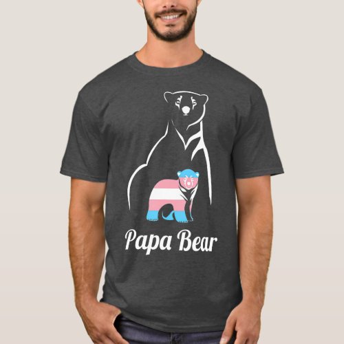 Papa Bear ransgender Dad rans Child LGB rans T_Shirt