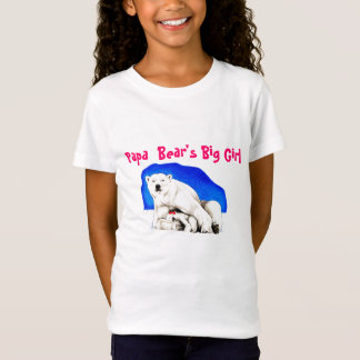 Papa Bear's Big Girl T-Shirt