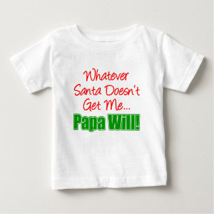 Papa Better Than Santa Baby T-Shirt