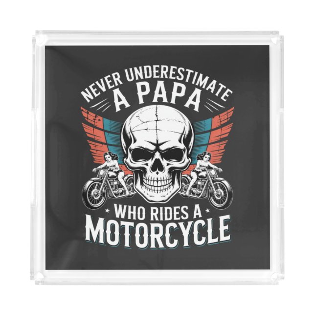 Papa Biker Who Rides A Motorcycle Acrylic Tray (Front)