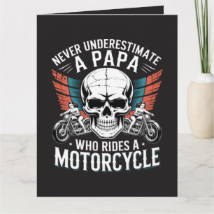Papa Biker Who Rides A Motorcycle Card